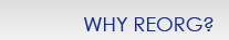 Why Reorg?